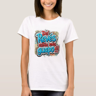 Camiseta Mujer Corta - Del Revés Más Guapo T-shirt
