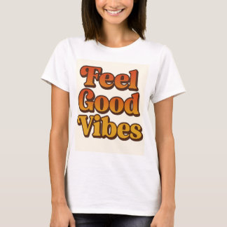 Camiseta mujer Feel good vibes T-shirt