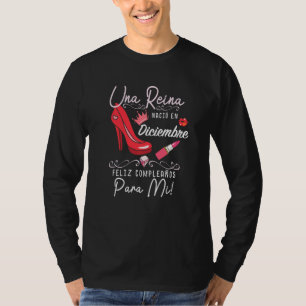 Camisetas Cumpleanos Para Mujer Nacidas En Diciemb T-shirt