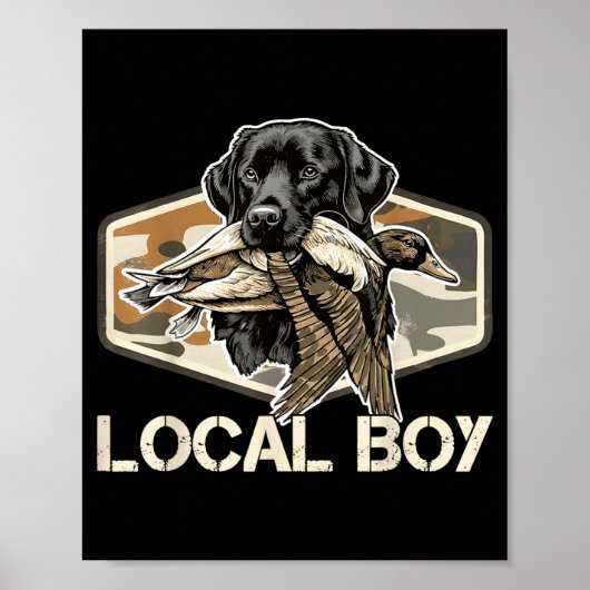 Camo Southern Local Boy Duck Hunting Black Lab Out Poster (Voorkant)