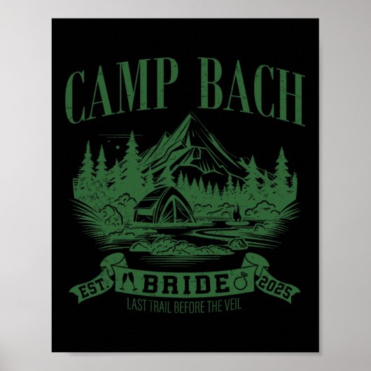Camp Bach Bride Hiking Camping Bachelorette Party  Poster (Voorkant)