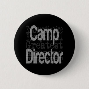 Camp Director Extraordinaire Ronde Button 5,7 Cm