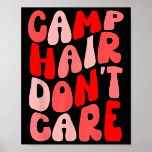 Camp Hair Dont Care Summer Camping Shirt voor meis Poster