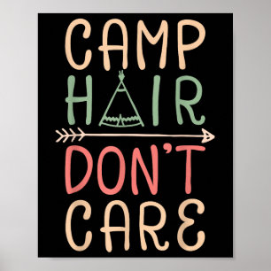 Camp Hair Dont Care T Shirt Camping Camper Mannen Poster
