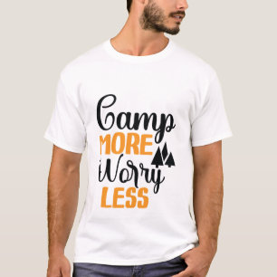 Camp meer ongerustheid minder t-shirt