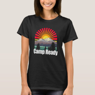 Camp Ready Tropical Camper Sunny Camp Travel Humor T-shirt