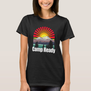 Camp Ready Tropical Camper Sunny Camp Travel Humor T-shirt