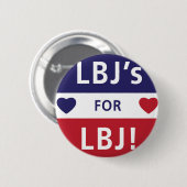  Campagne Logo LBJ Ronde Button 5,7 Cm (Voorkant /achterkant)