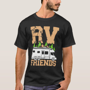 camper camper camper camper camper RV Vrienden 2 T-shirt