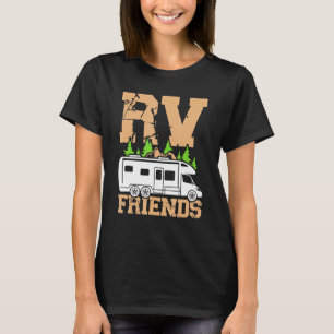 camper camper camper camper camper RV Vrienden 2 T-shirt