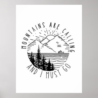 Camper Gift Mountains Are Calling And I Must Go Poster