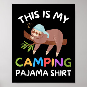 Camper Grappig Slaapluiaard Dit is mijn camping Pa Poster
