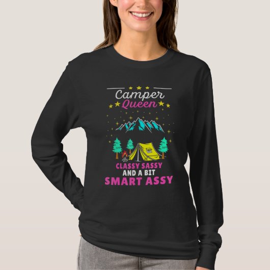Camper Queen Classy Sassy Smart Assy voor Camping  T-shirt (Voorkant)