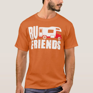 Camper RV Camping Camper RV Vrienden grappig T-shirt