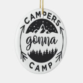 Campers Gonna Camp op een Keramisch Ornament (Rechts)