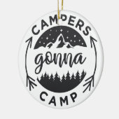 Campers Gonna Camp op een Keramisch Ornament (Links)