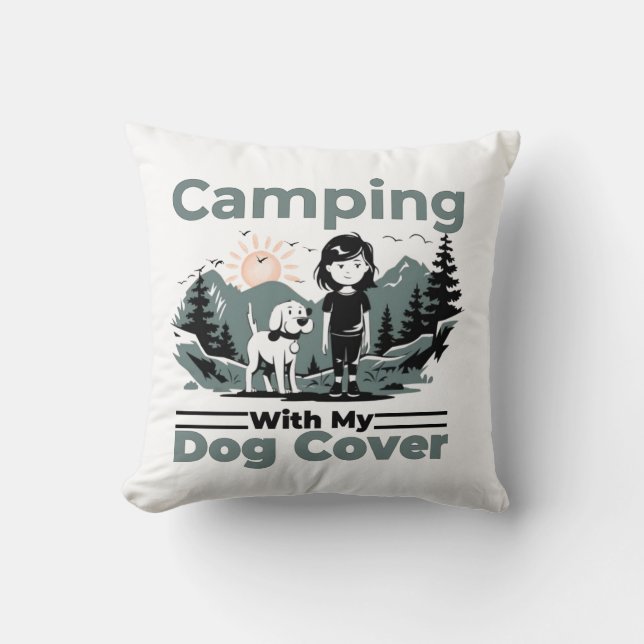 Camping avec mon chien Oreiller décoratif (Recto)