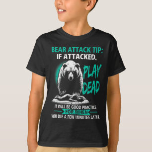 Camping Beren Aanval Tip Doe Dood Wandelen Kampeer T-shirt