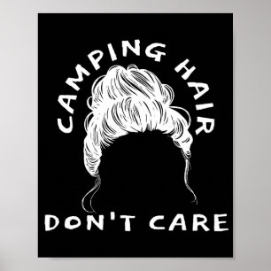 Camping Cheveux Don't care - Poster de camp amusan