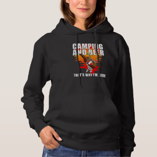Camping en bier daarom ben ik hier Camping Hoodie