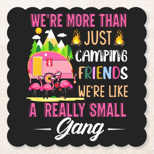Camping Friends Are Like A Small Gang Kartonnen Onderzetters (Voorkant)