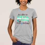 Camping Fun / "We slapen graag rond!" T-shirt (Voorkant)