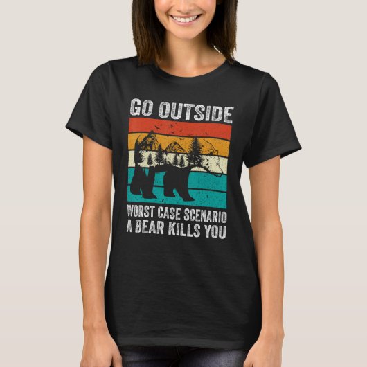Camping Go Outside Worst Case Scenario A Bear Kill T-shirt (Voorkant)