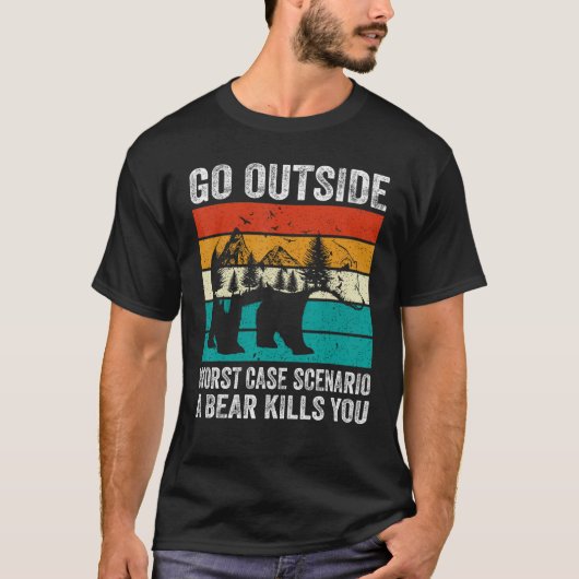 Camping Go Outside Worst Case Scenario A Bear Kill T-shirt (Voorkant)
