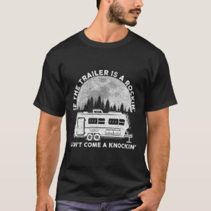 Camping grapig als de trailer schommelt kom dan ni t-shirt