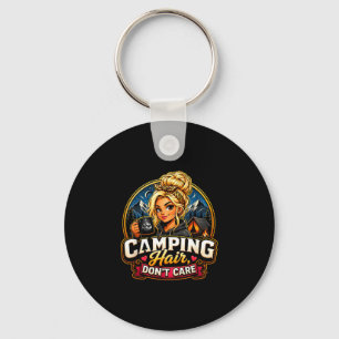 Camping haar maakt niet uit grappig kampeerster me sleutelhanger