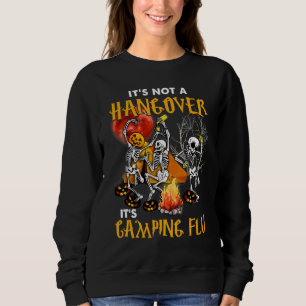 Camping Het Is Geen kater Het Is Griep Camper Kamp Trui