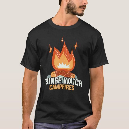 Camping I Binge Watch Campfire T-shirt (Voorkant)