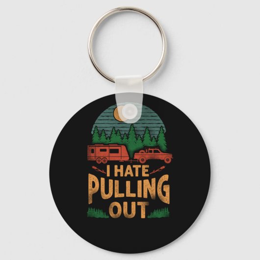 Camping I Hate Pulling Caravan Rv Trailer Sleutelhanger (Voorkant)