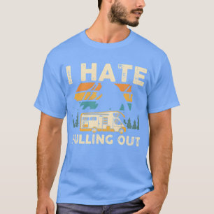 Camping Ik haat het uittrekken van vintage campera T-shirt