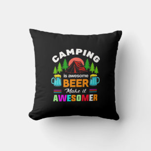 Camping is Awesome Bier Maakt het Nog Awesomer-673 Kussen
