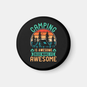 Camping is Geweldige Bier Maakt het Geweldig Magneet