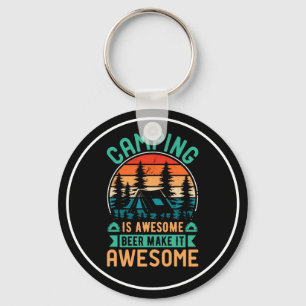 Camping is Geweldige Bier Maakt het Geweldig Sleutelhanger