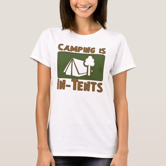 Camping is in tenten t-shirt (Voorkant)