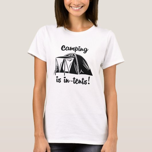 Camping is in tenten t-shirt (Voorkant)