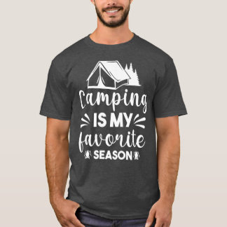 Camping is mijn favoriete Seizoen T-shirt