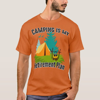 Camping is mijn pensioenplan 52 t-shirt