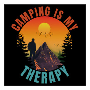 Camping is mijn therapie outdoor vakantiegeschenk perfect poster