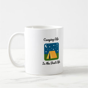Camping Life si la meilleure vie Mug