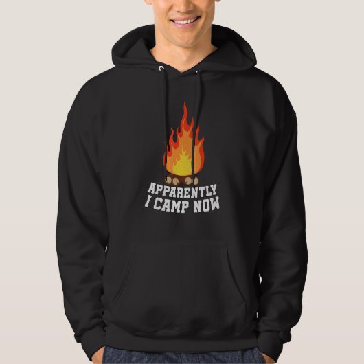 Camping Lover, Apparently I Camp Now Camper, Funny Hoodie (Voorkant)