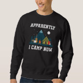 Camping Lover, Apparently I Camp Now Camper, Funny Trui (Voorkant)