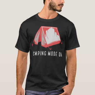 Camping Mode On girl T-shirt
