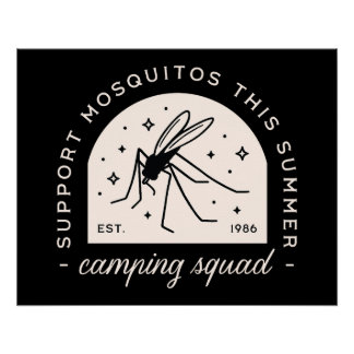 Camping mosquito funny summer camp whimsical black perfect poster