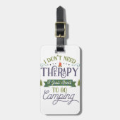 Camping Not Therapy Bagagelabel (Voorkant verticaal)