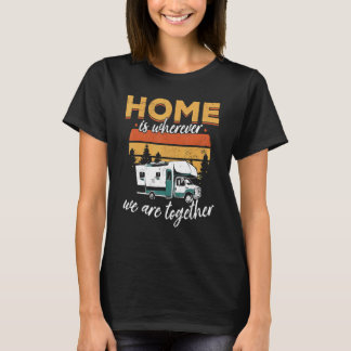 Camping RV Home is waar we samen Caravan 2 zijn T-shirt
