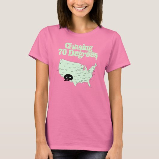 Camping USA Carte RVing Chasing T-Shirt 70 Degrees (Devant)